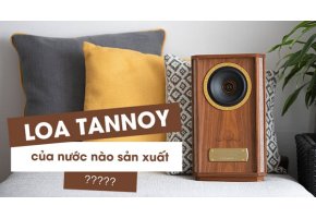 Tìm hiểu về loa Tannoy, Loa Tannoy Của Nước Nào