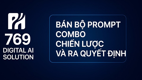 Combo Prompt Chiến Lược Và Ra Quyết Định