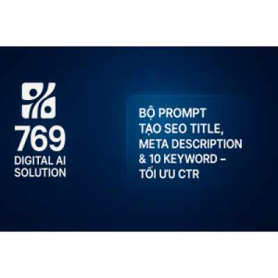 Prompt Tạo SEO Title, Meta Description & 10 Keyword – Tối Ưu CTR