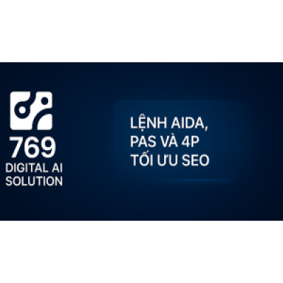 Prompt Viết Content Bán Hàng Chuẩn AIDA, PAS & 4P - Tối Ưu SEO