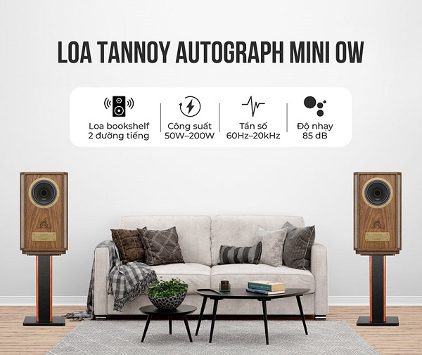 Công Dụng Của Loa Tannoy Autograph Mini-OW
