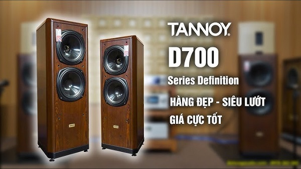 ​Loa Tannoy D700 Công Nghệ Đỉnh Cao