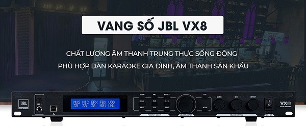 vang karaoke jbl vx8 âm thanh trung thực sống động