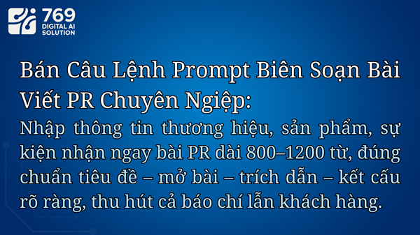 Bán Câu Lệnh Prompt Biên Soạn Viết PR
