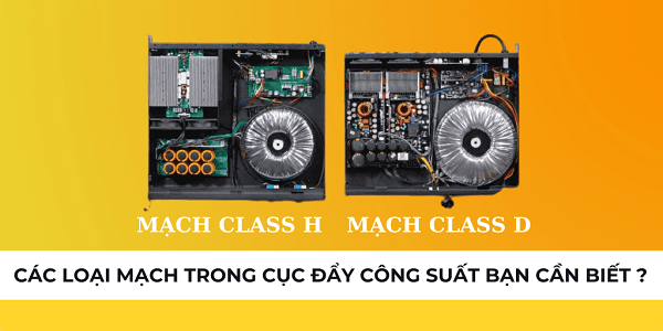 Các Loại Mạch Công Suất