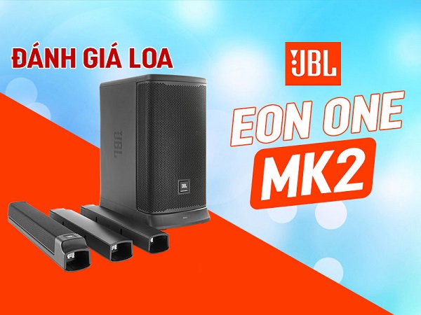 Dàn Karaoke Truyền Thống vs. JBL EON ONE MK2