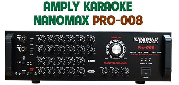 Kết Luận Amply Nanomax Pro-008 Chính Hãng