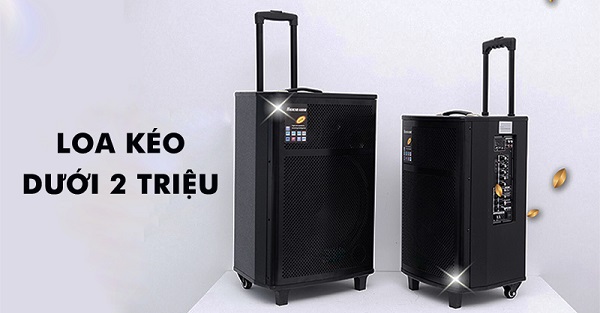 Kết Luận Hướng Dẫn Chọn Loa Kéo Theo Ngân Sách 2025