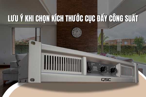 Lưu Ý Khi Chọn Cục Đẩy Công Suất