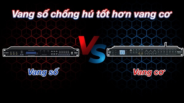 Lựa Chọn Vang Cơ Hay Vang Số