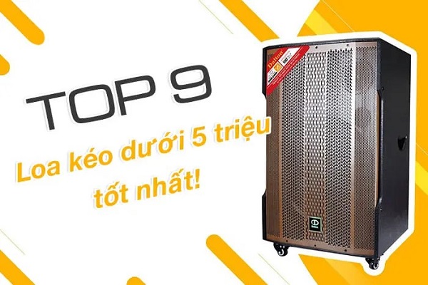 Loa Kéo Dưới 5 triệu