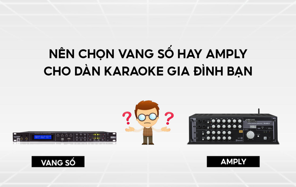 So Sánh Vang Cơ Vang Số Amply Karaoke