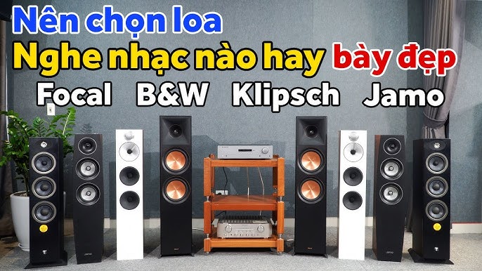 So Sánh Loa Klipsch Với Các Dòng Khác