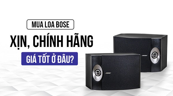 Mua Loa Bose Chính Hãng Ở Đây