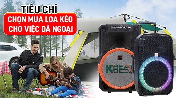 Tiêu Chí Chọn Loa Kéo Di Động 2026